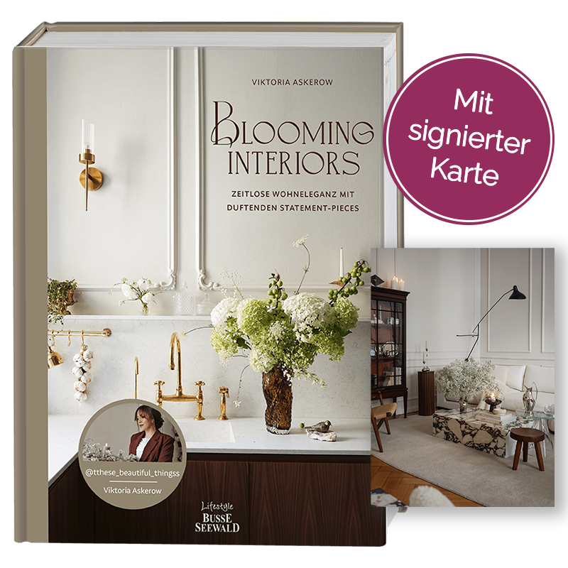Blooming Interiors. Von Viktoria Askerow aka @tthese_beautiful_thingss (mit signierter Karte)