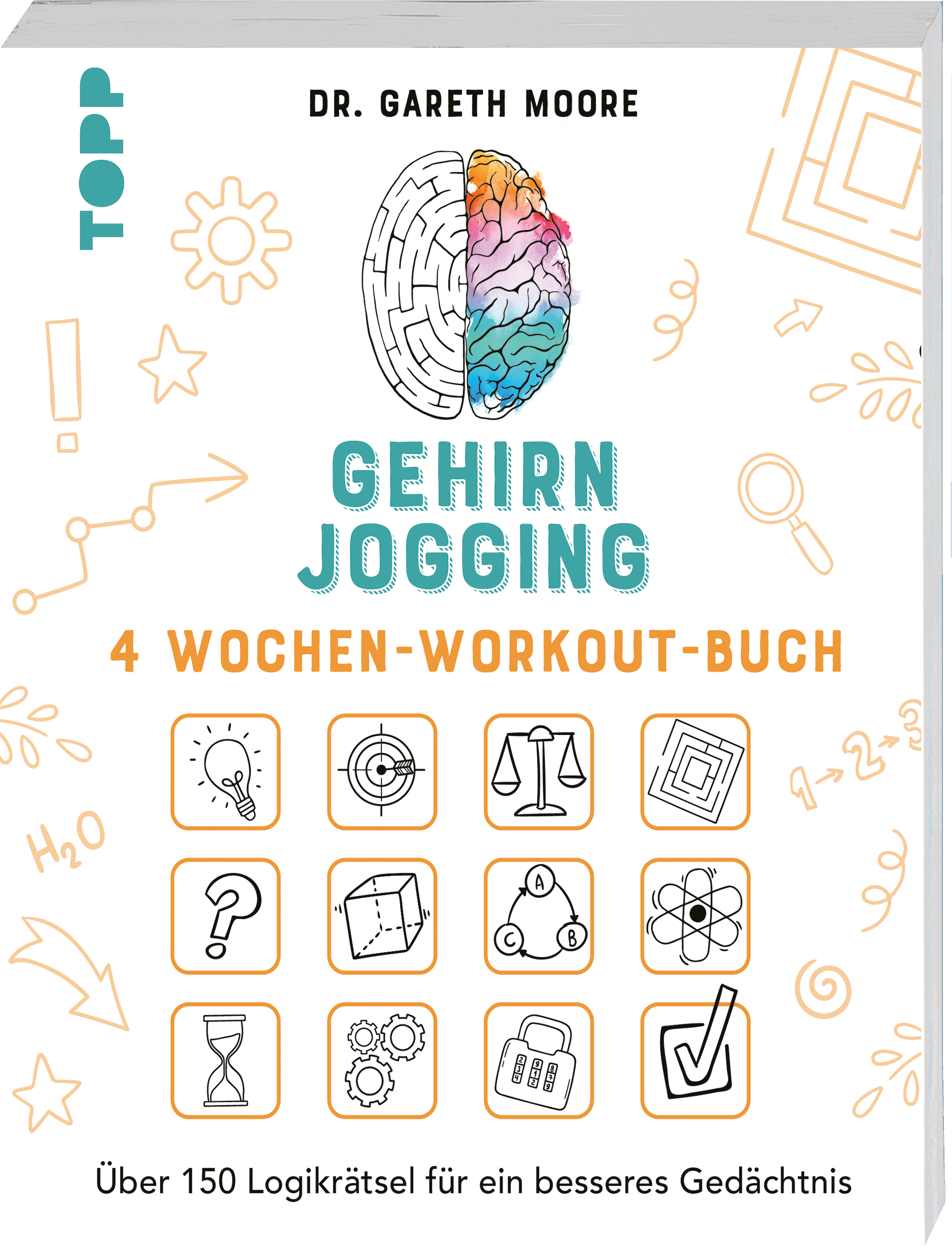 Gehirnjogging  – 4 Wochen-Workout-Buch
