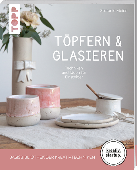 Töpfern & Glasieren (kreativ.startup)