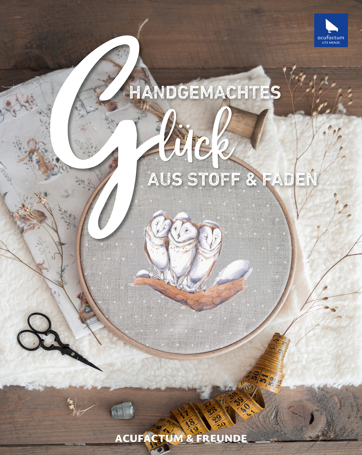 Handgemachtes Glück aus Stoff und Faden