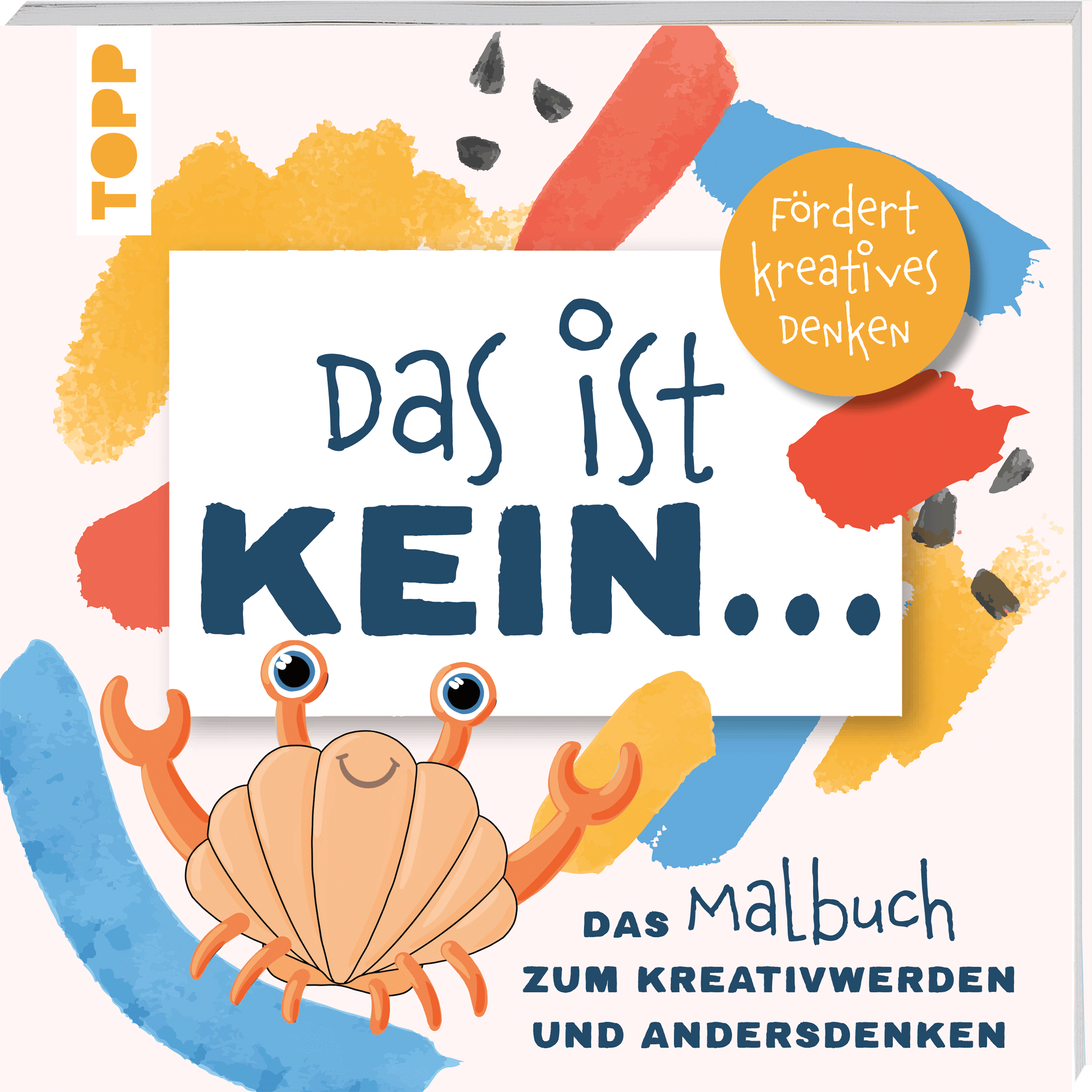Das ist kein … Das Malbuch zum Kreativwerden und Andersdenken
