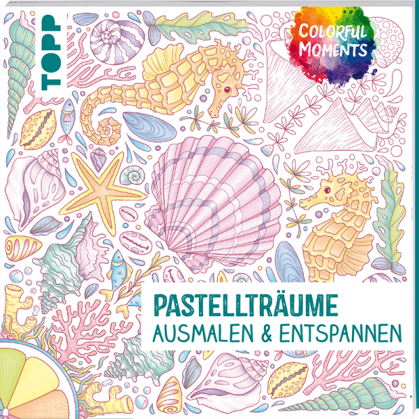 Colorful Moments - Pastellträume