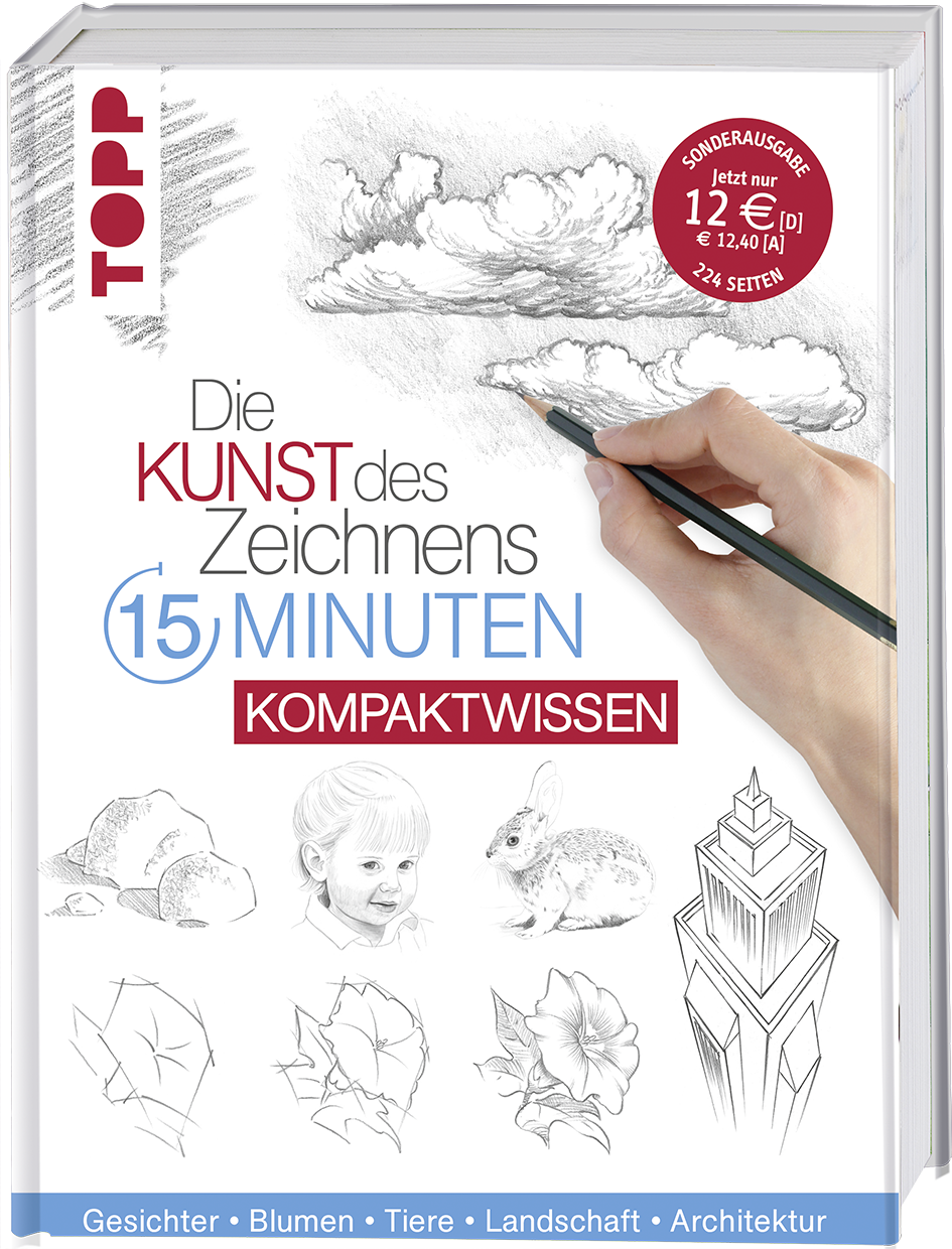 Die Kunst des Zeichnens 15 Minuten - Kompaktwissen