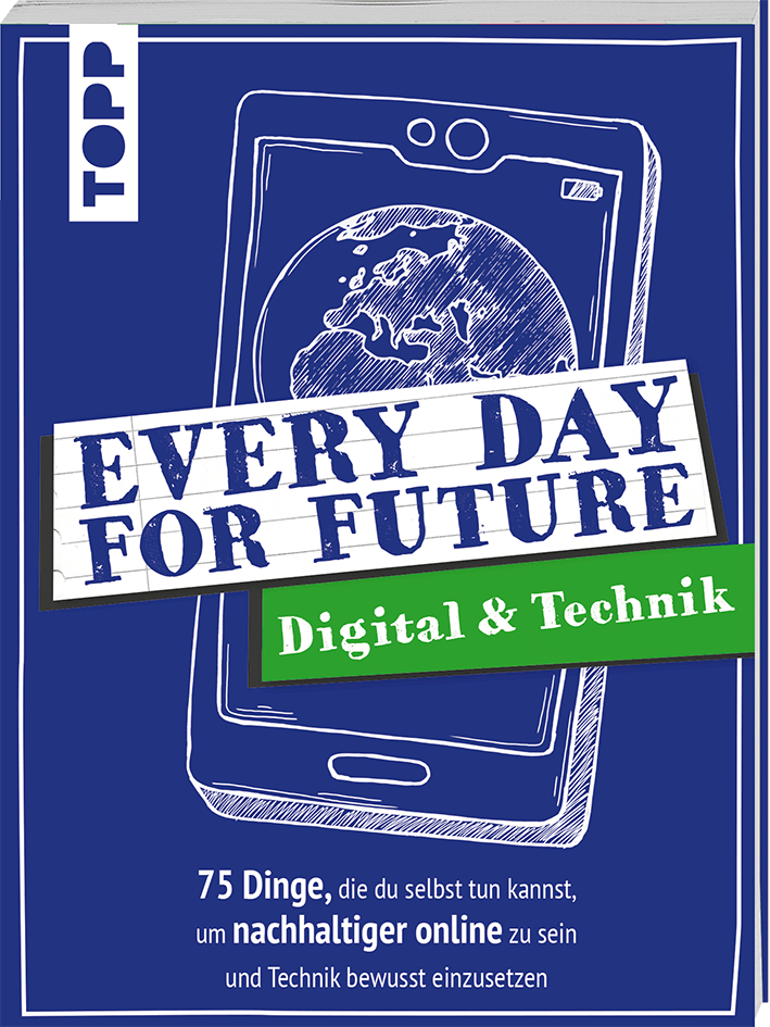 Every Day For Future - Digital & Technik
