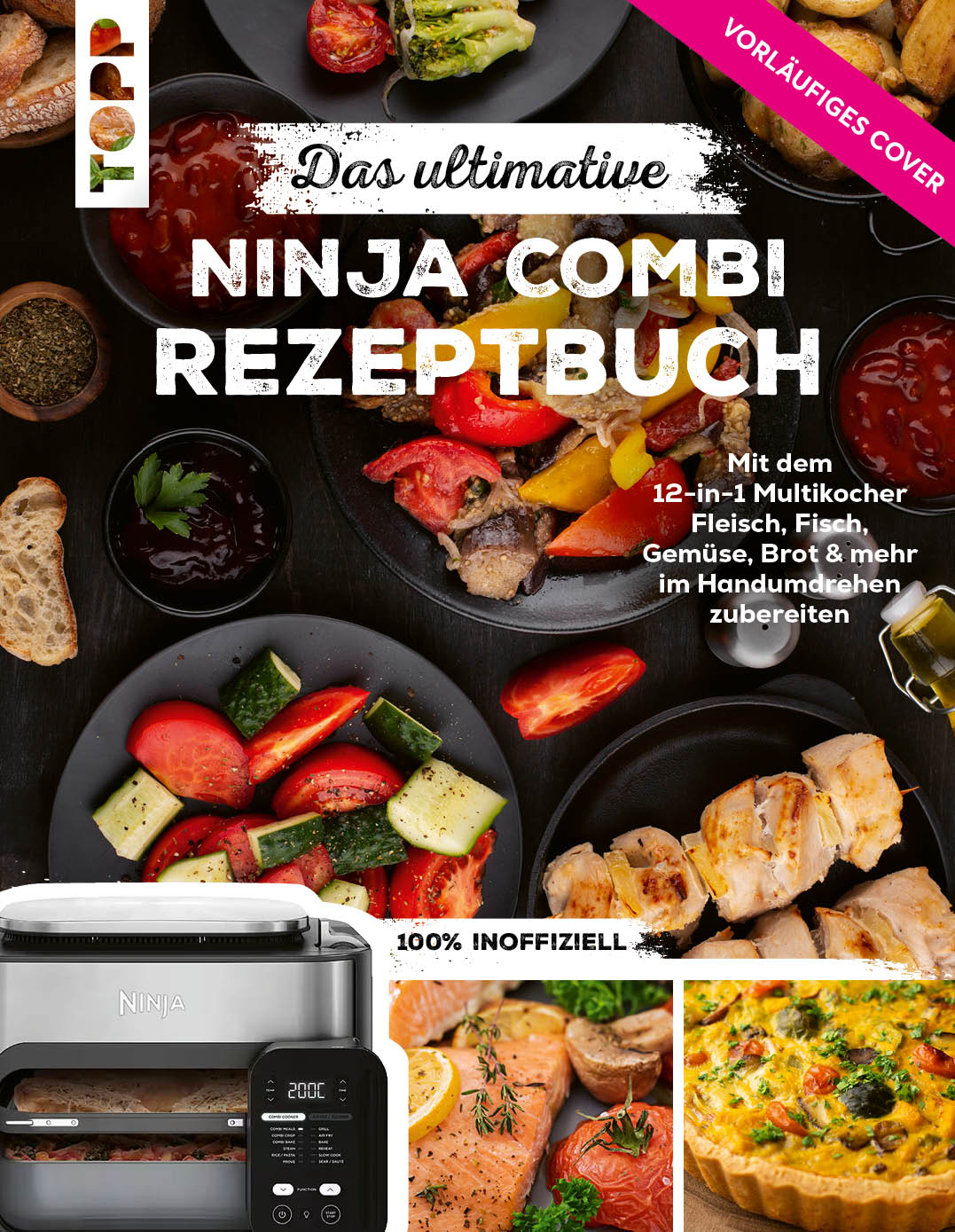 Das ultimative Ninja Combi Rezeptbuch