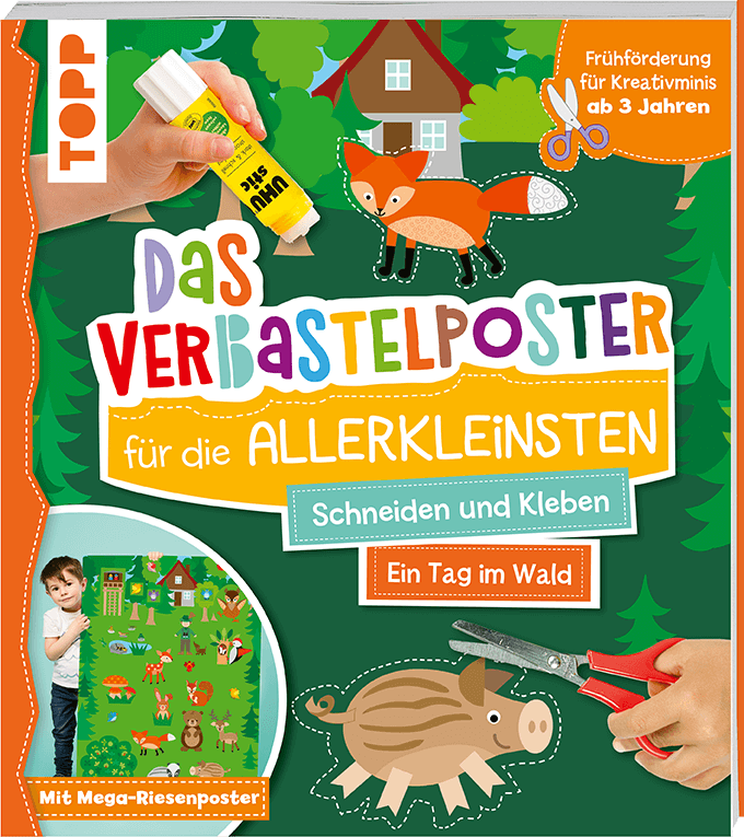 Das Verbastelposter-Buch für die Allerkleinsten - Ein Tag im Wald