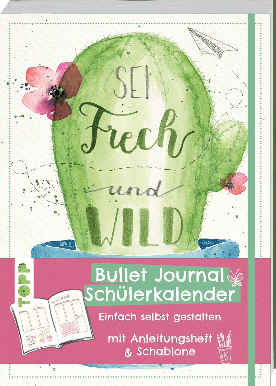 Bullet Journal Schülerkalender – Sei frech