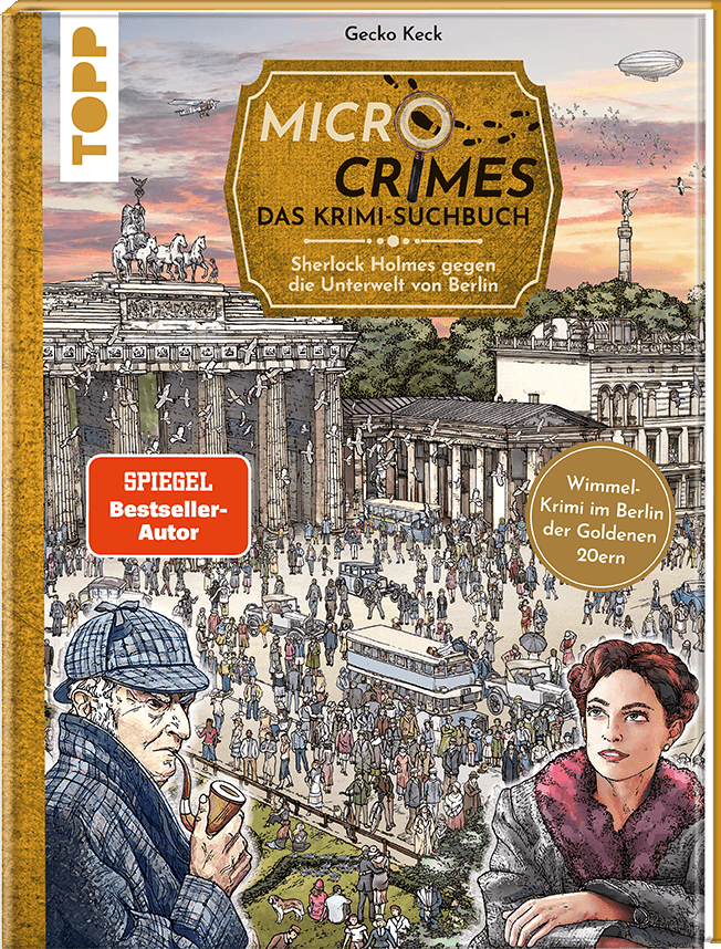 Micro Crimes. Das Krimi-Suchbuch. Sherlock Holmes gegen die Unterwelt von Berlin
