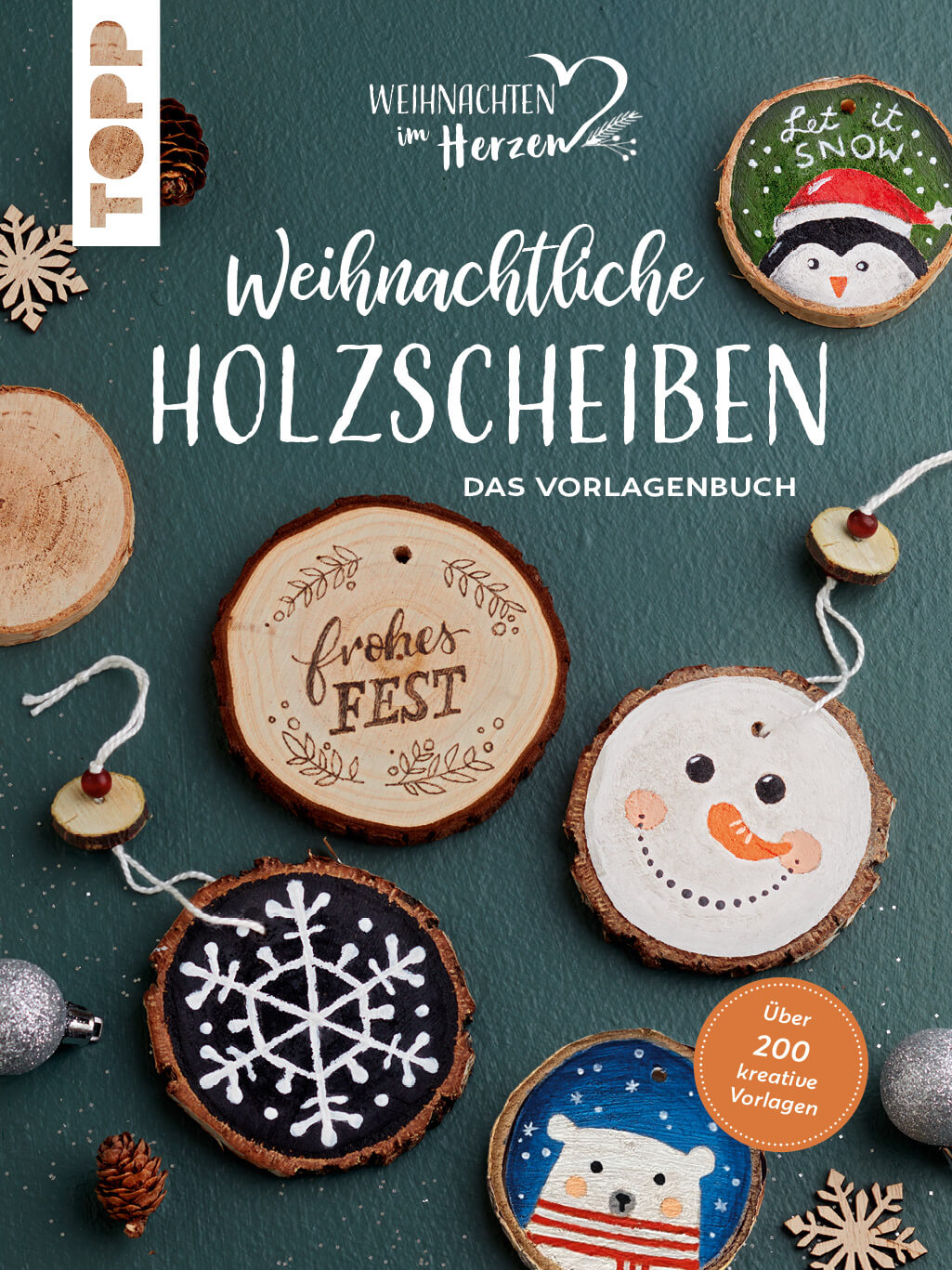 Weihnachtliche Holzscheiben - Das Vorlagenbuch