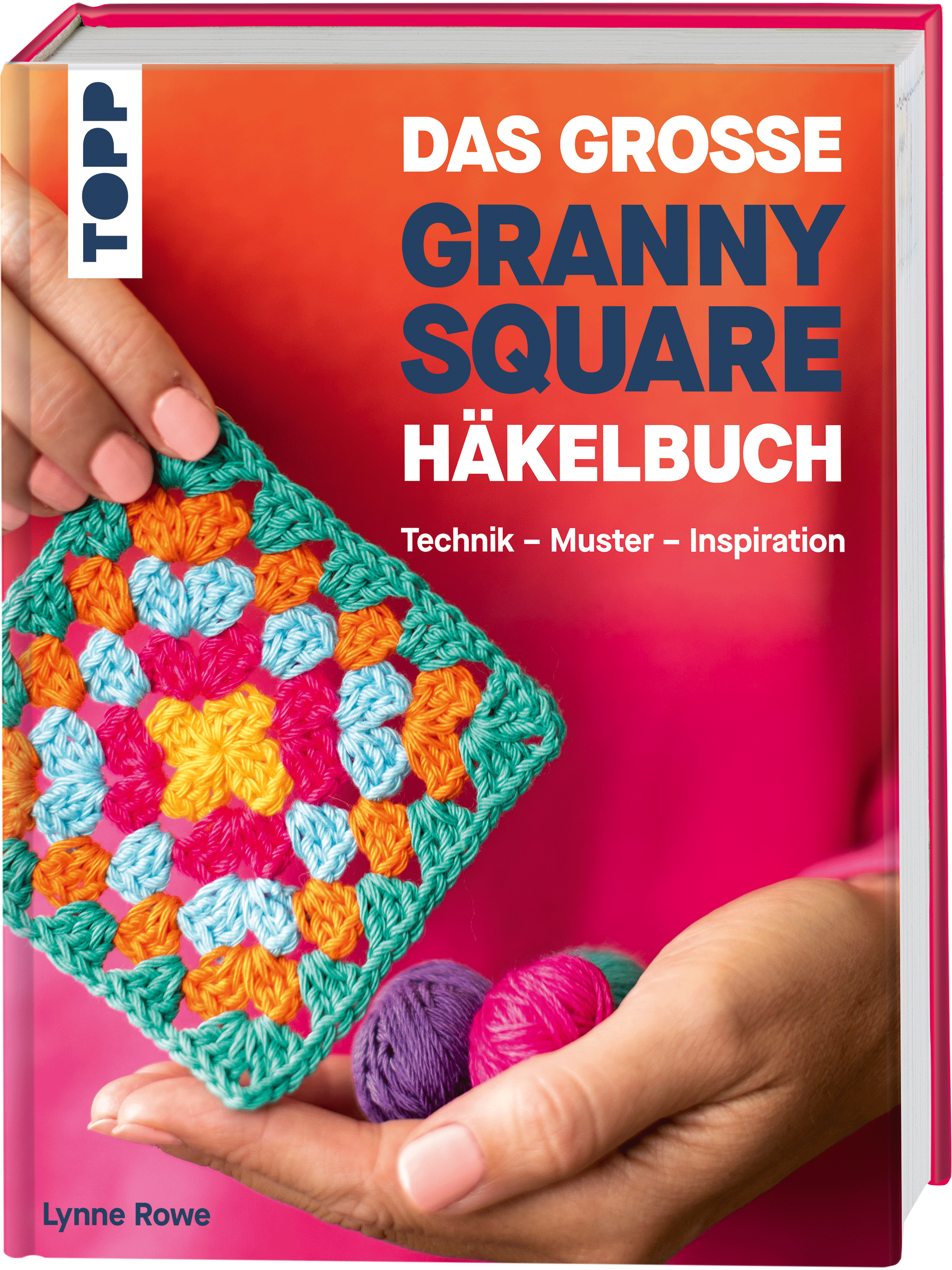 Das große Granny Square Häkelbuch