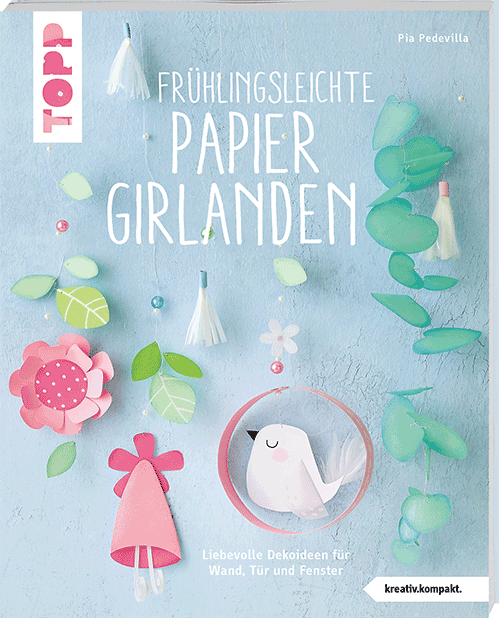 Frühlingsleichte Papiergirlanden