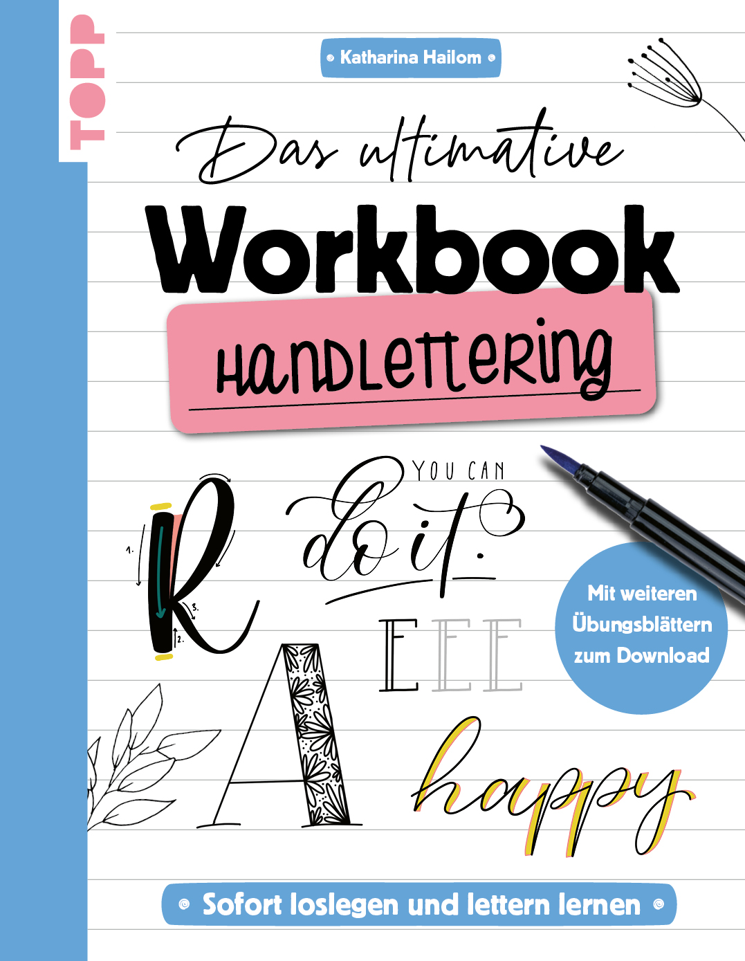 Das ultimative Workbook: Handlettering