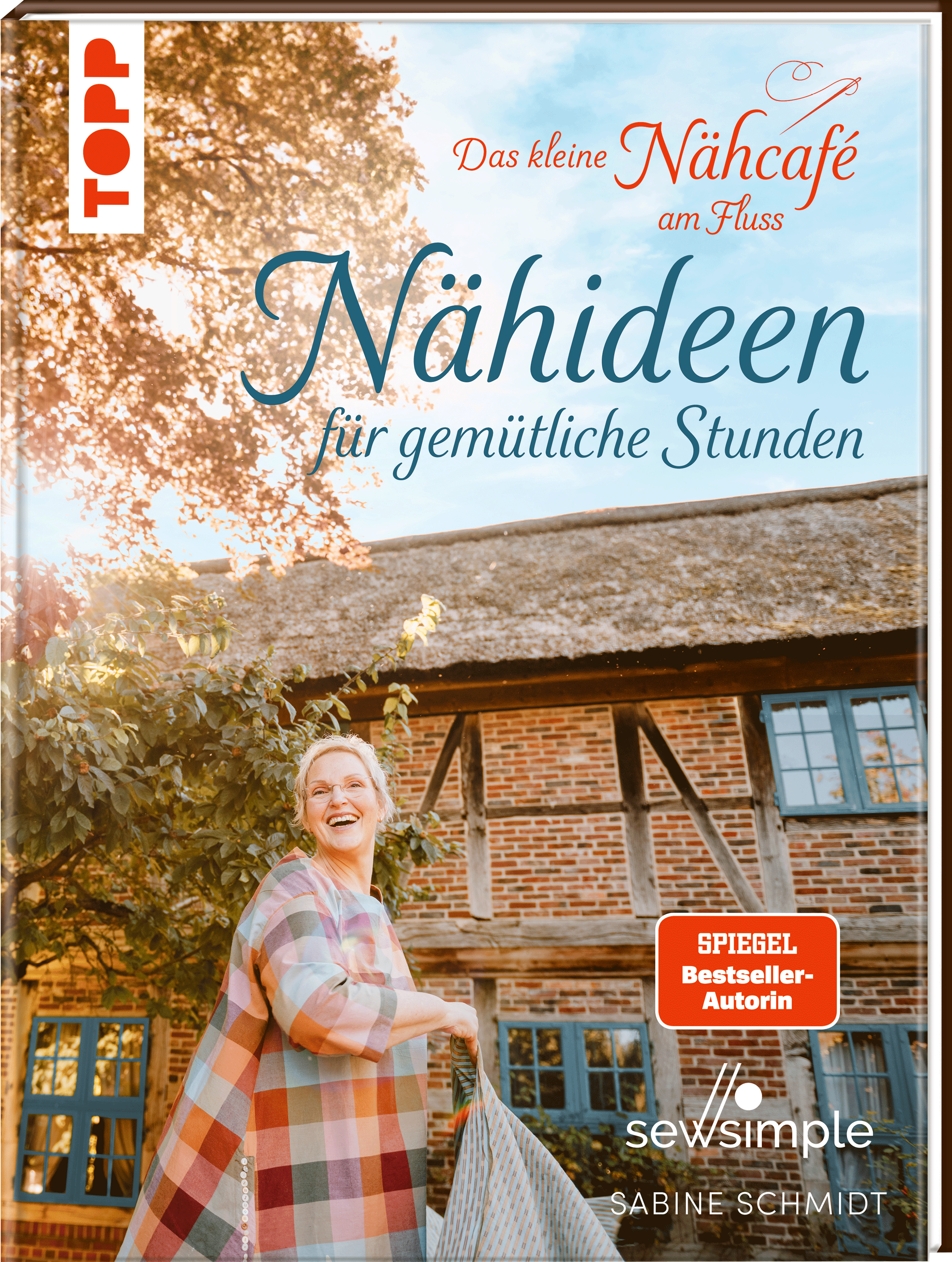 Das kleine Nähcafé am Fluss - Nähideen für gemütliche Stunden