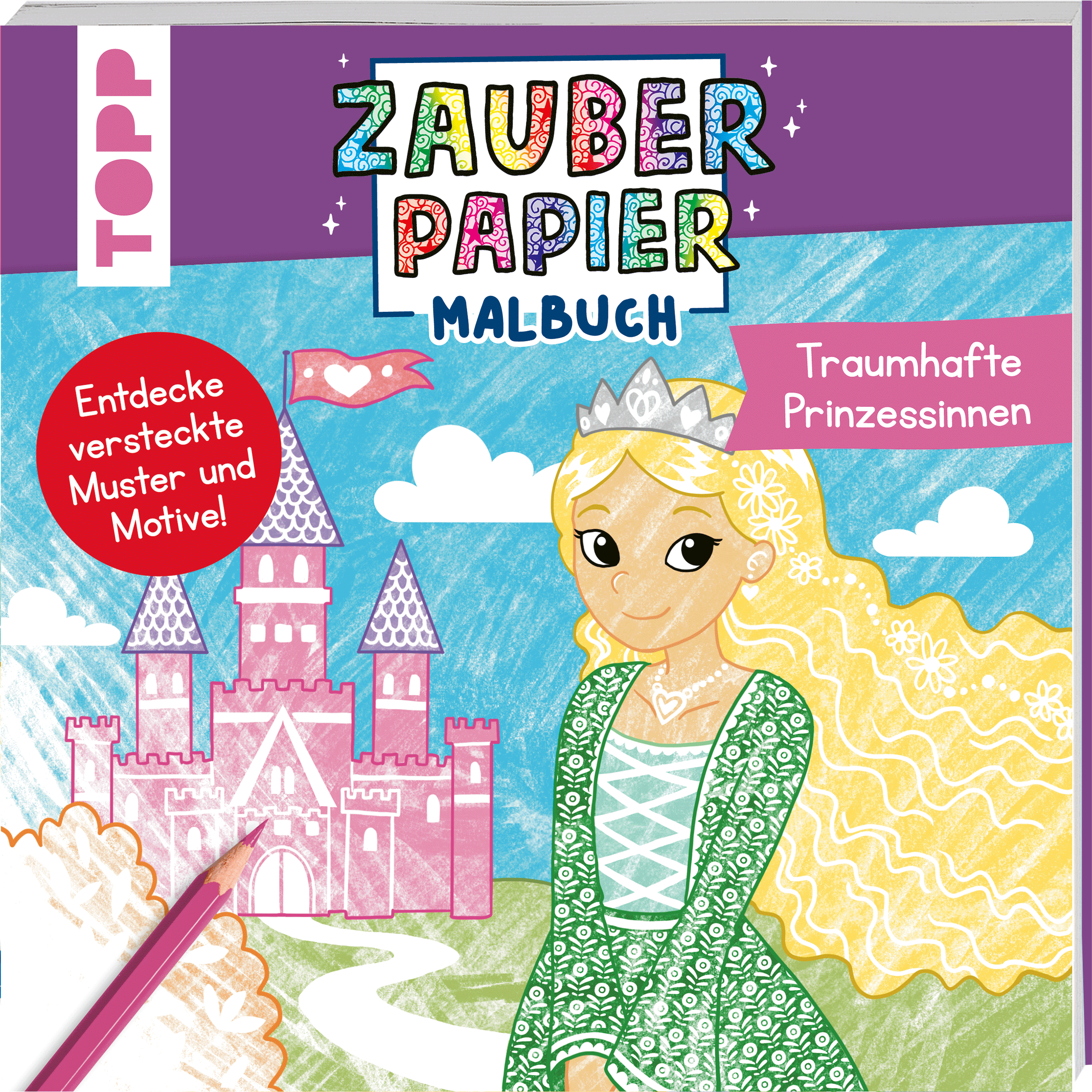 Zauberpapier Malbuch Traumhafte Prinzessinnen