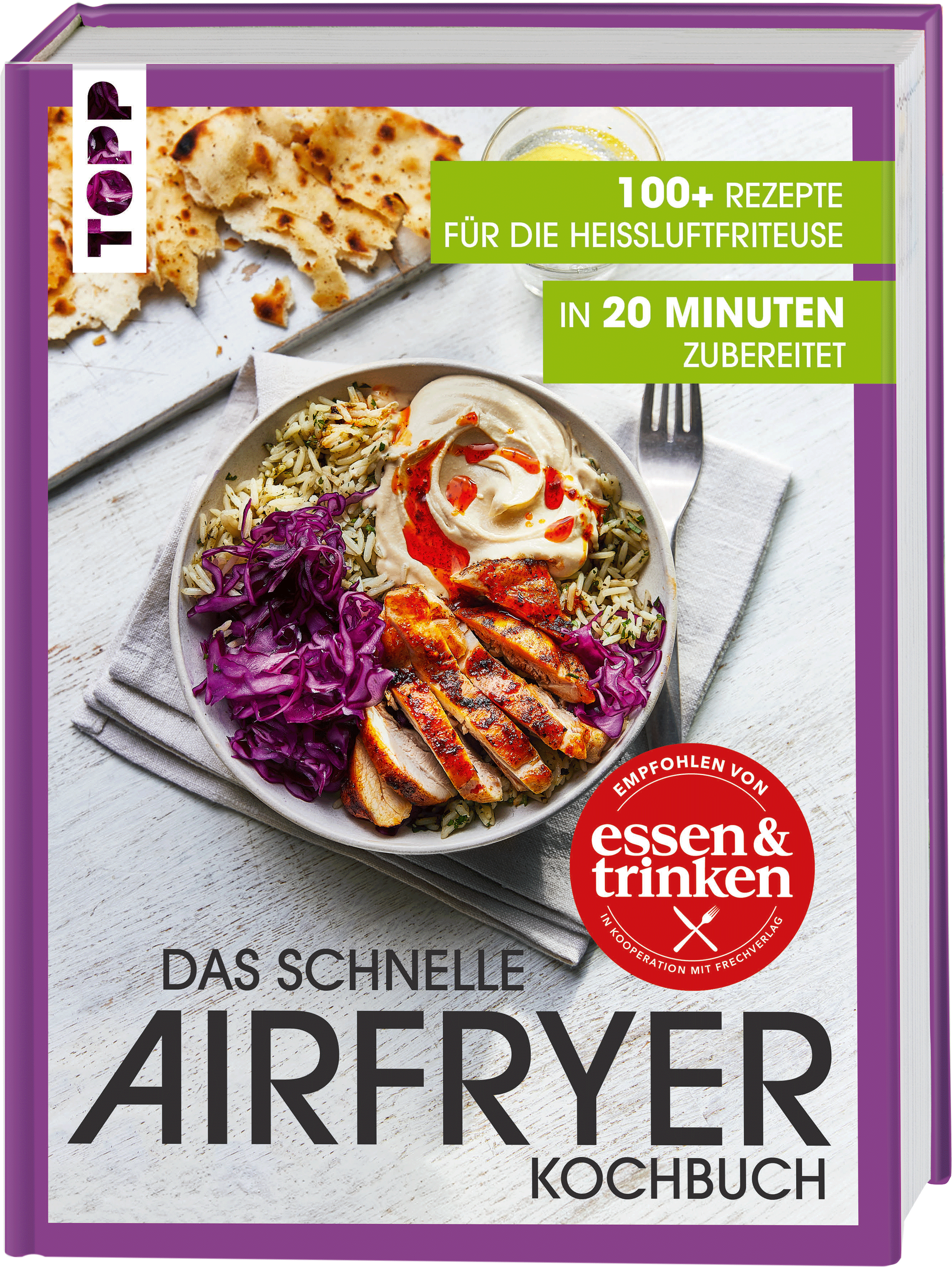 Das schnelle Airfryer Kochbuch
