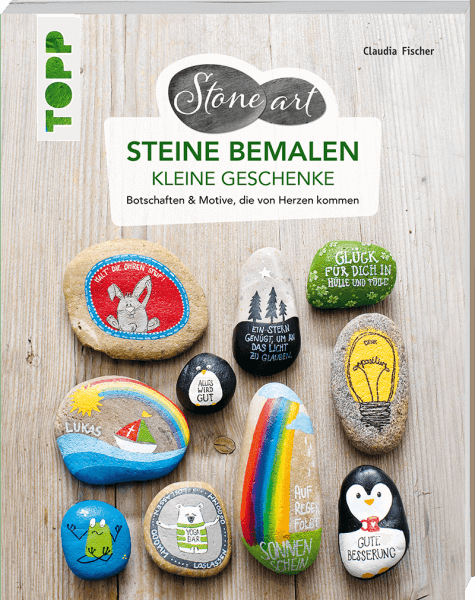 StoneArt: Steine bemalen - kleine Geschenke