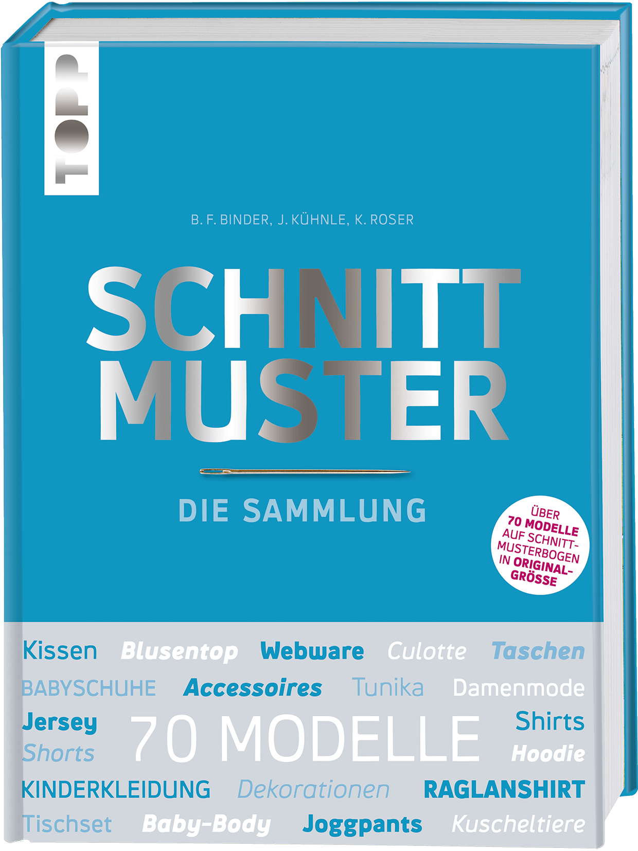 Schnittmuster. Die Sammlung. Mit 8 Schnittmusterbogen in praktischer Tasche