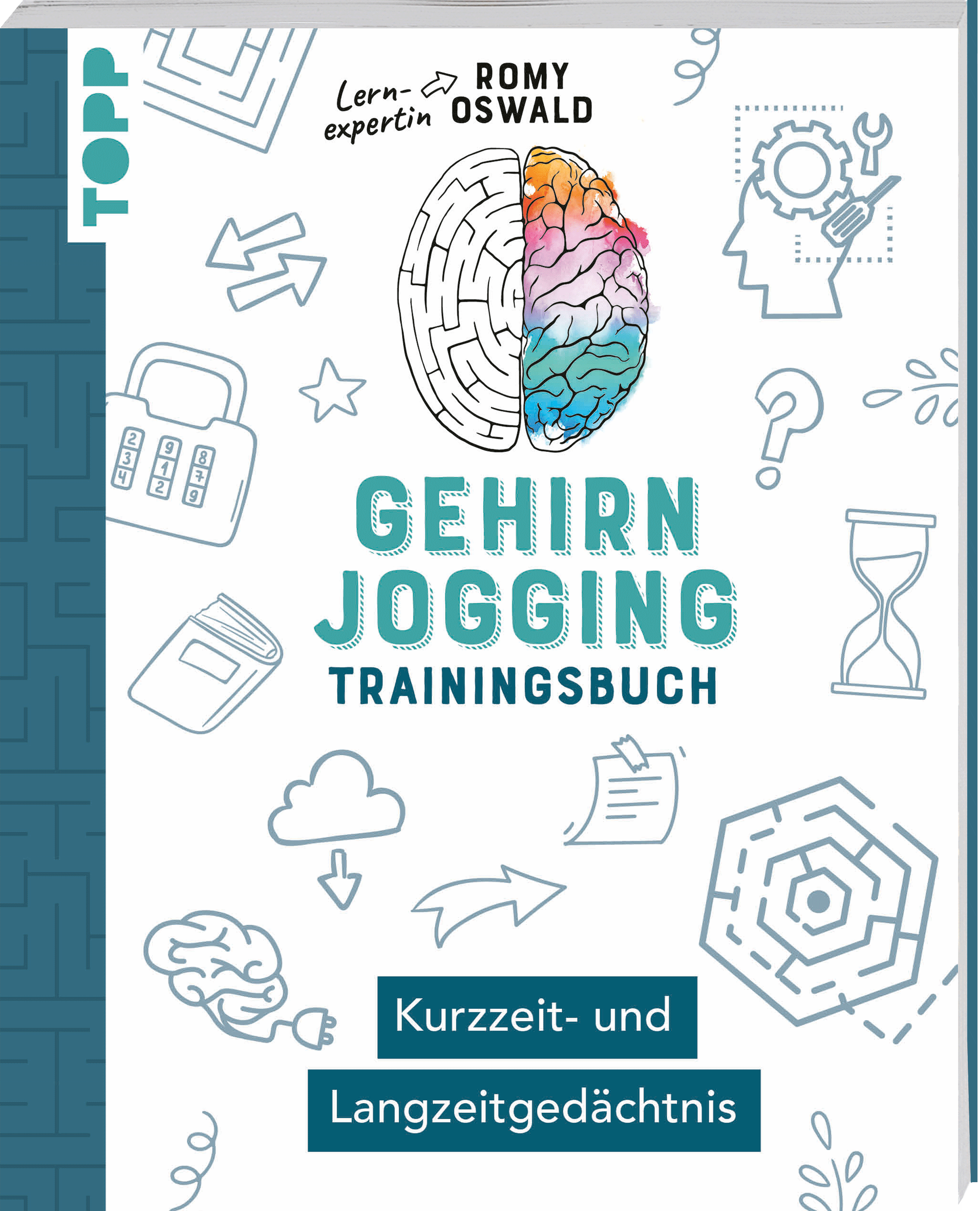 Gehirnjogging – Trainingsbuch: Kurzzeit- & Langzeitgedächtnis