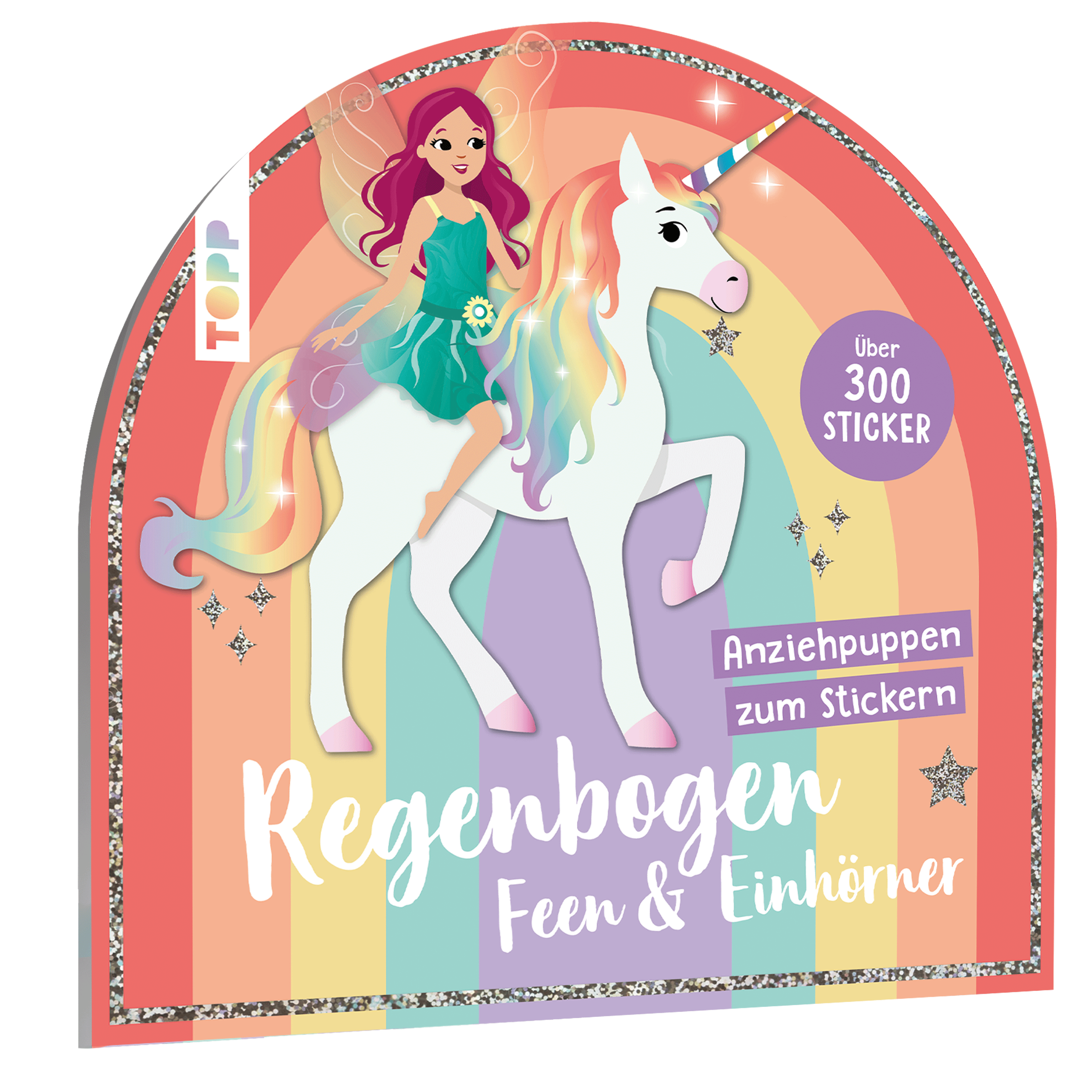 Stickerbuch: Anziehpuppen zum Stickern. Regenbogen-Feen und Einhörner