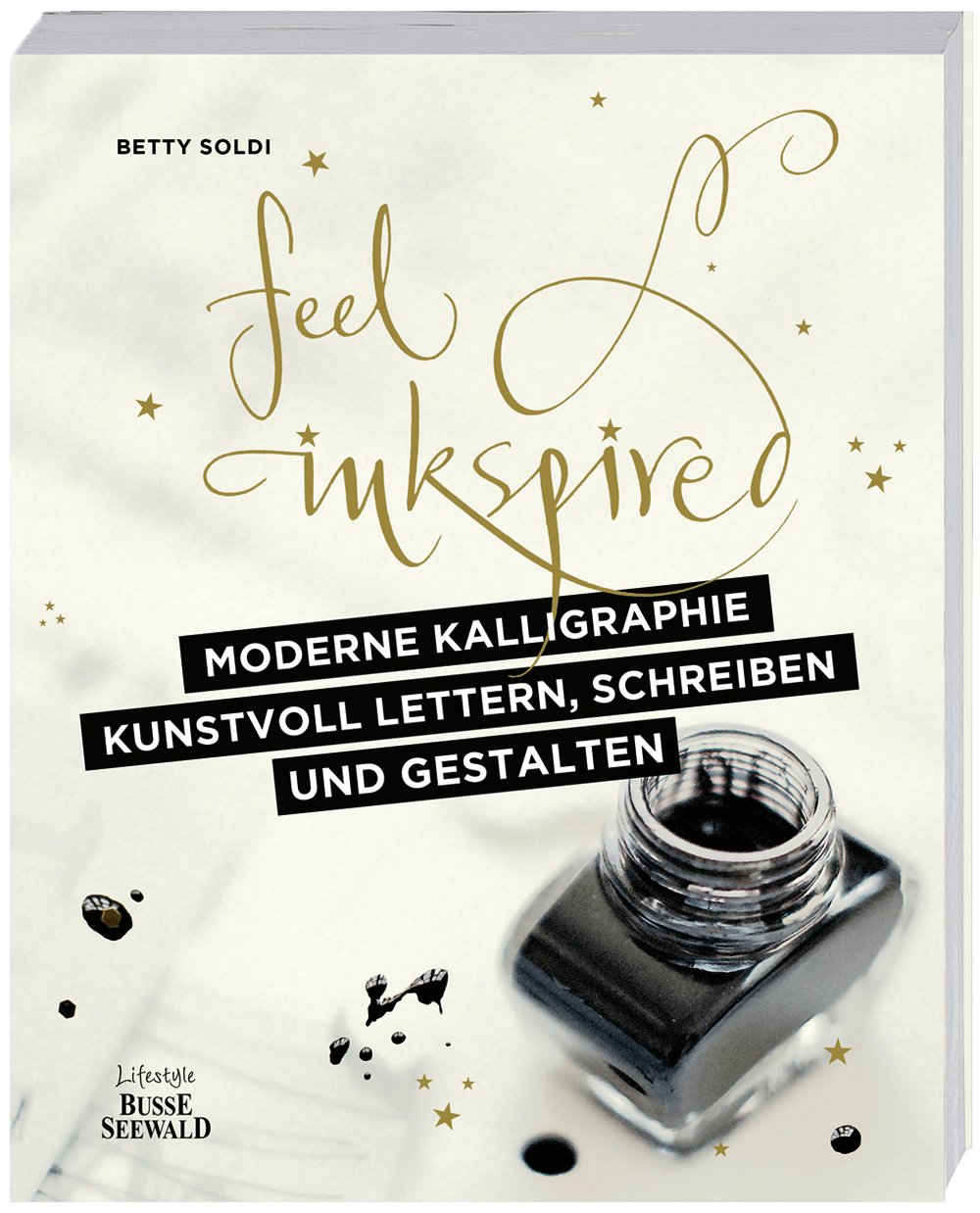 Moderne Kalligraphie – Kunstvoll lettern, schreiben und gestalten