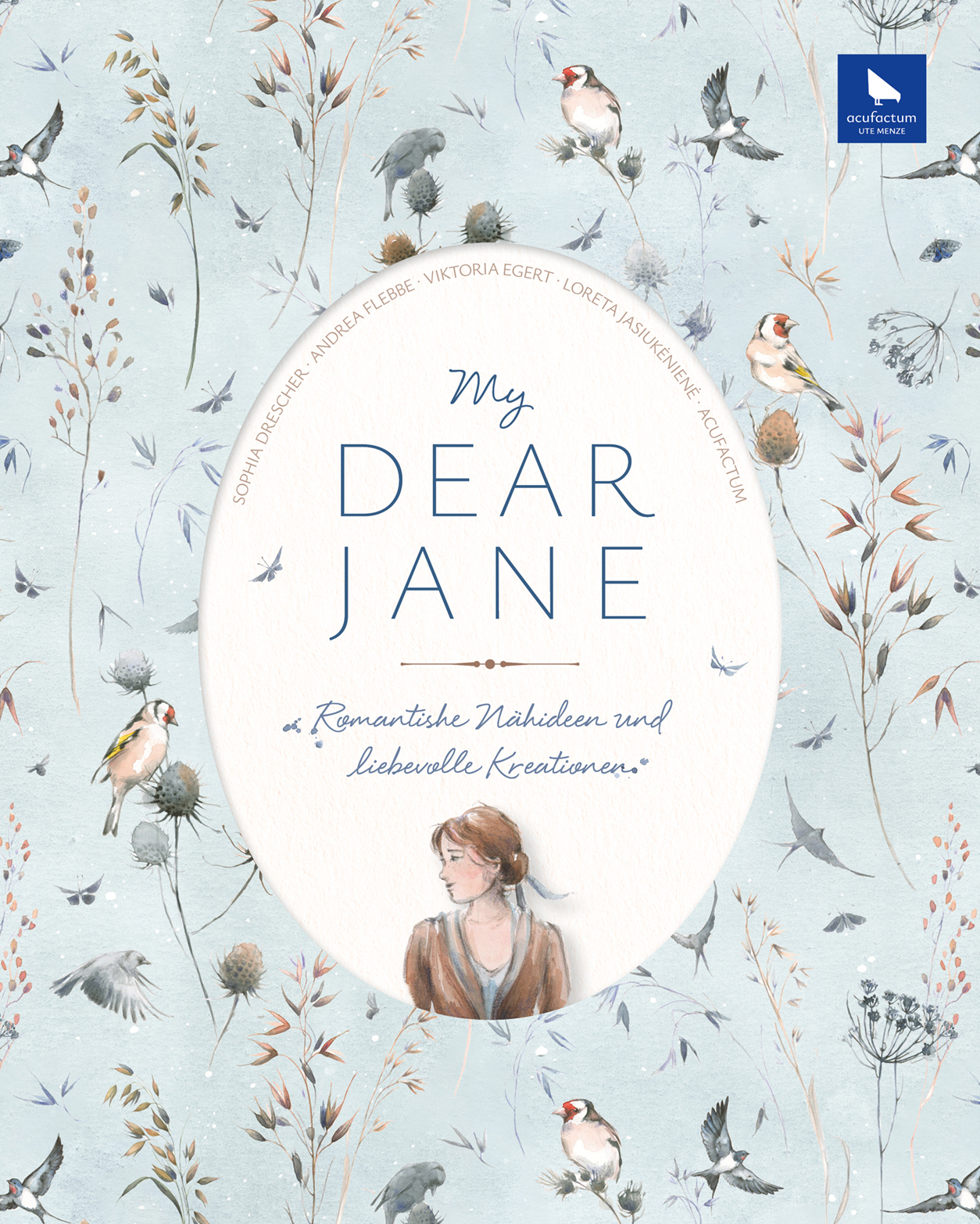 My Dear Jane. Romantische Nähideen und liebevolle Kreationen