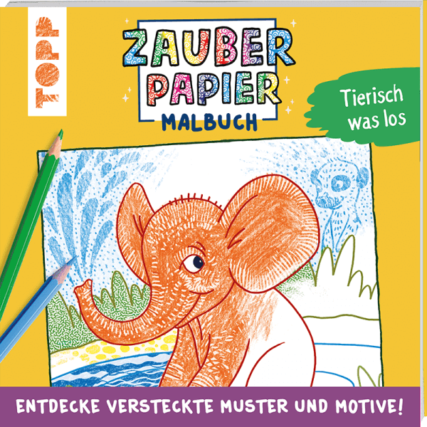 Zauberpapier Malbuch Tierisch was los