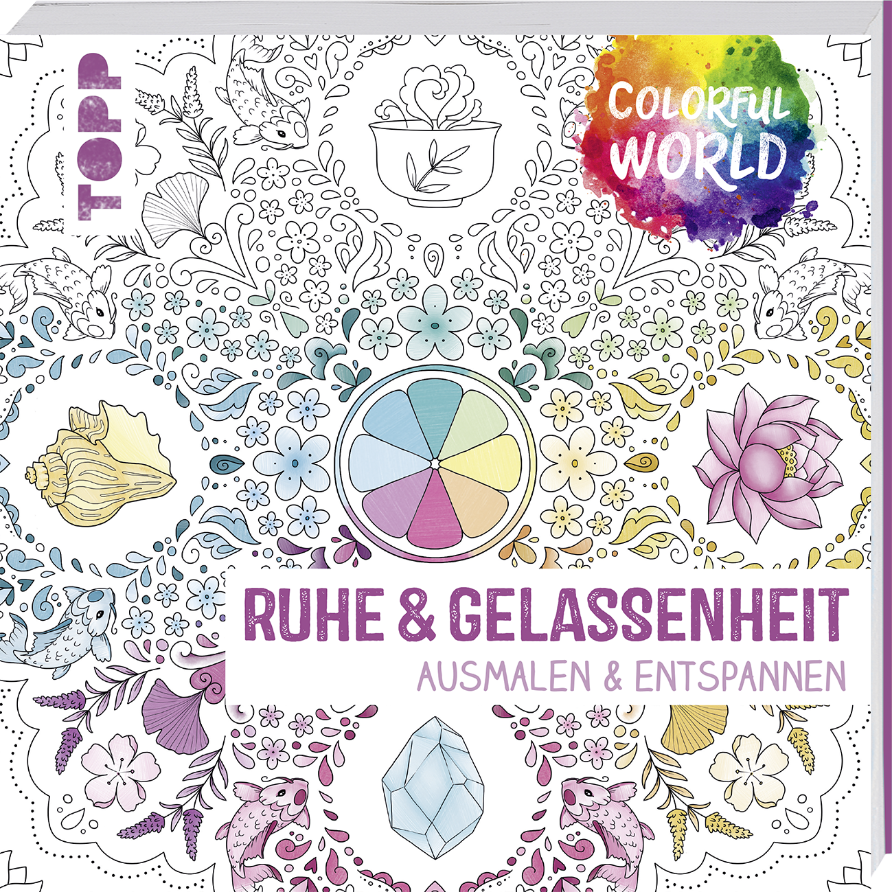 Colorful World - Ruhe & Gelassenheit