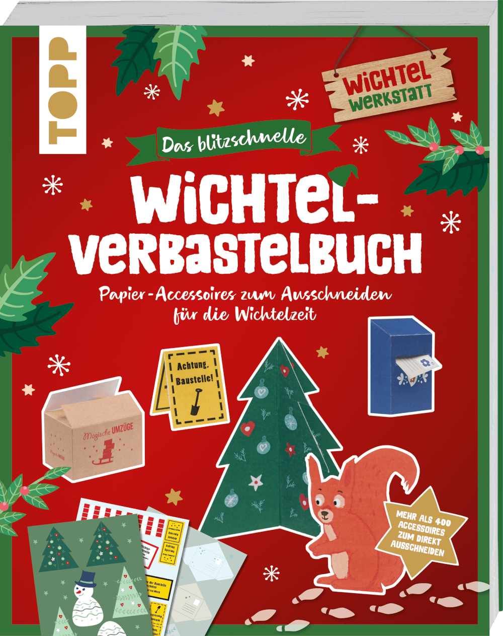 Das blitzschnelle Wichtel-Verbastelbuch