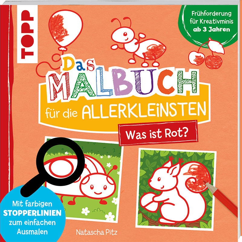 Das Malbuch für die Allerkleinsten - Was ist rot?