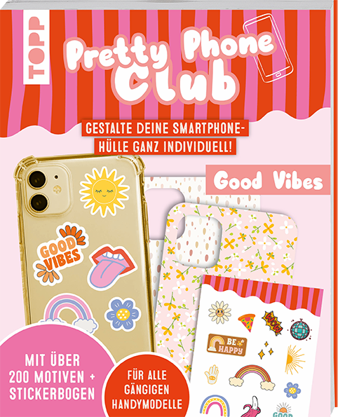 Pretty Phone Club - Good Vibes