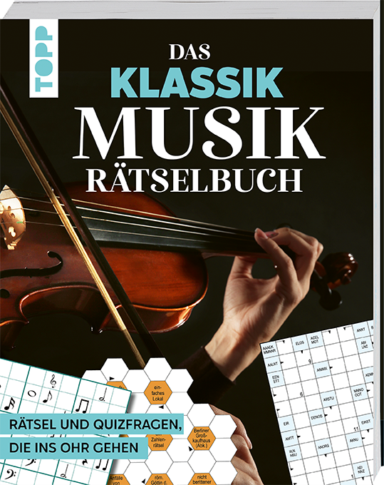 Das Klassik Musik-Rätselbuch. Rätsel und Quizfragen, die ins Ohr gehen 