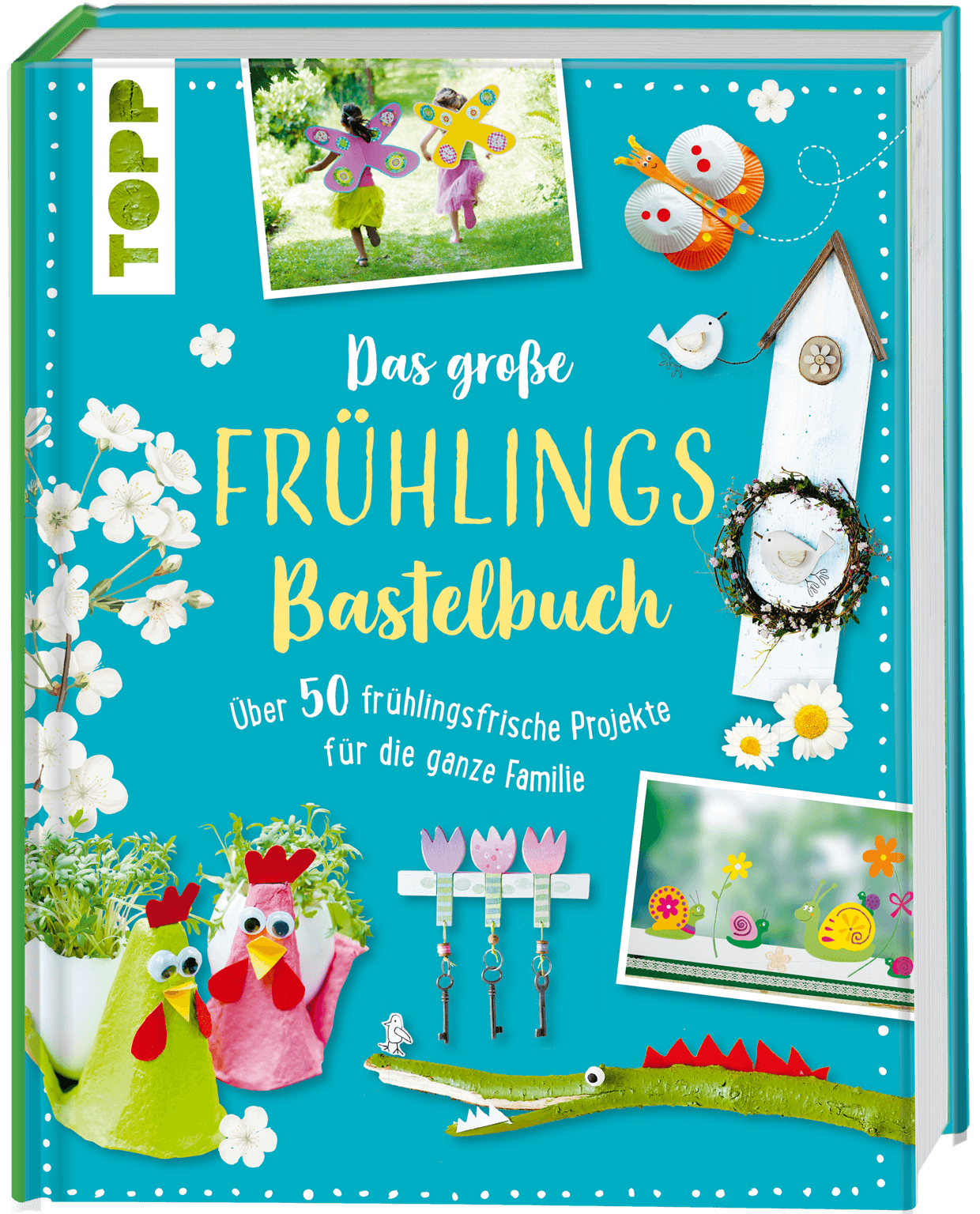 Das große Frühlingsbastelbuch