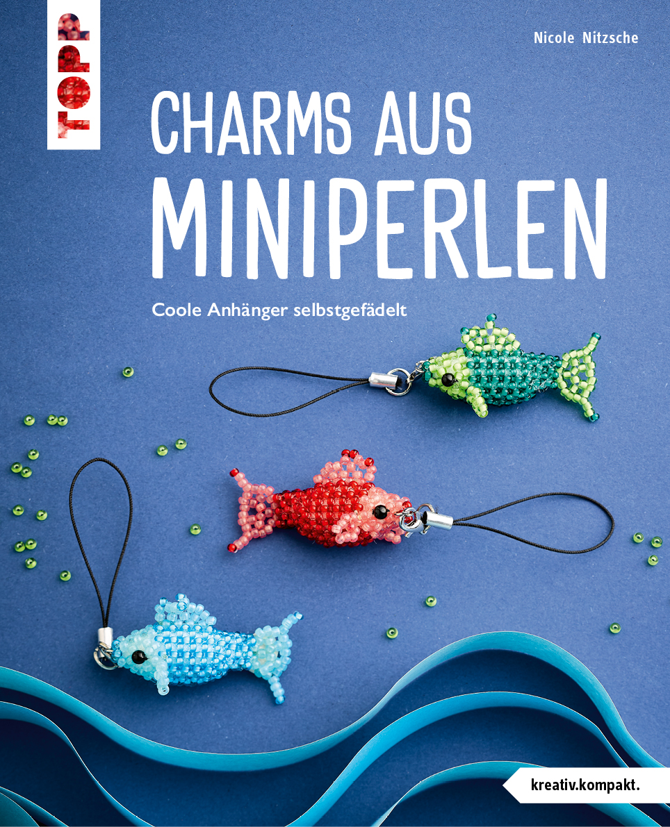 Charms aus Miniperlen (kreativ.kompakt)