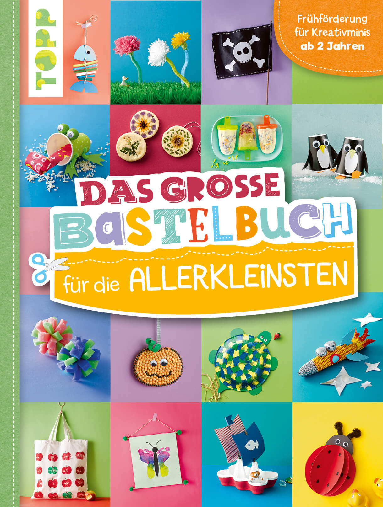 Das Bastelbuch für die Allerkleinsten