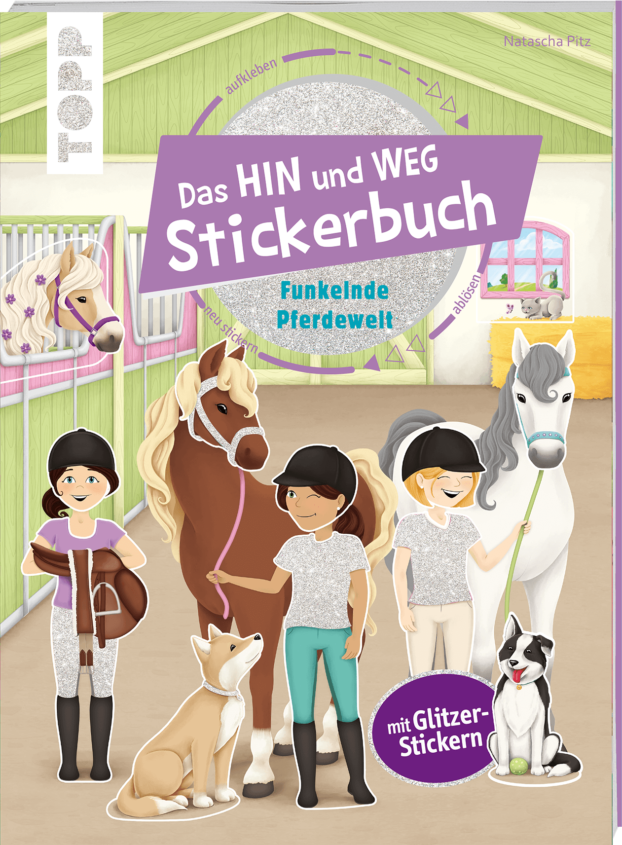 Das Hin-und-weg-Stickerbuch. Funkelnde Pferdewelt