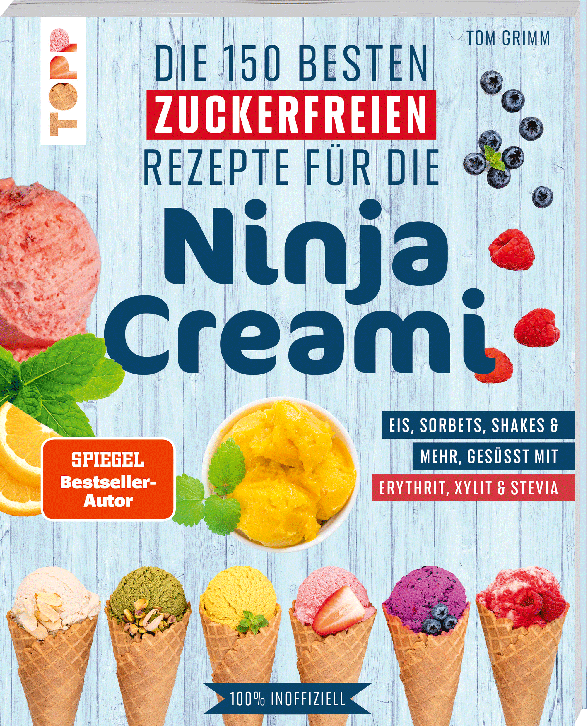 Die 150 besten zuckerfreien Rezepte für die Ninja Creami