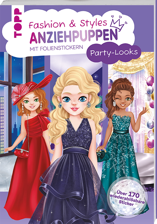 Fashion & Styles: Anziehpuppen mit Folienstickern. Party-Looks