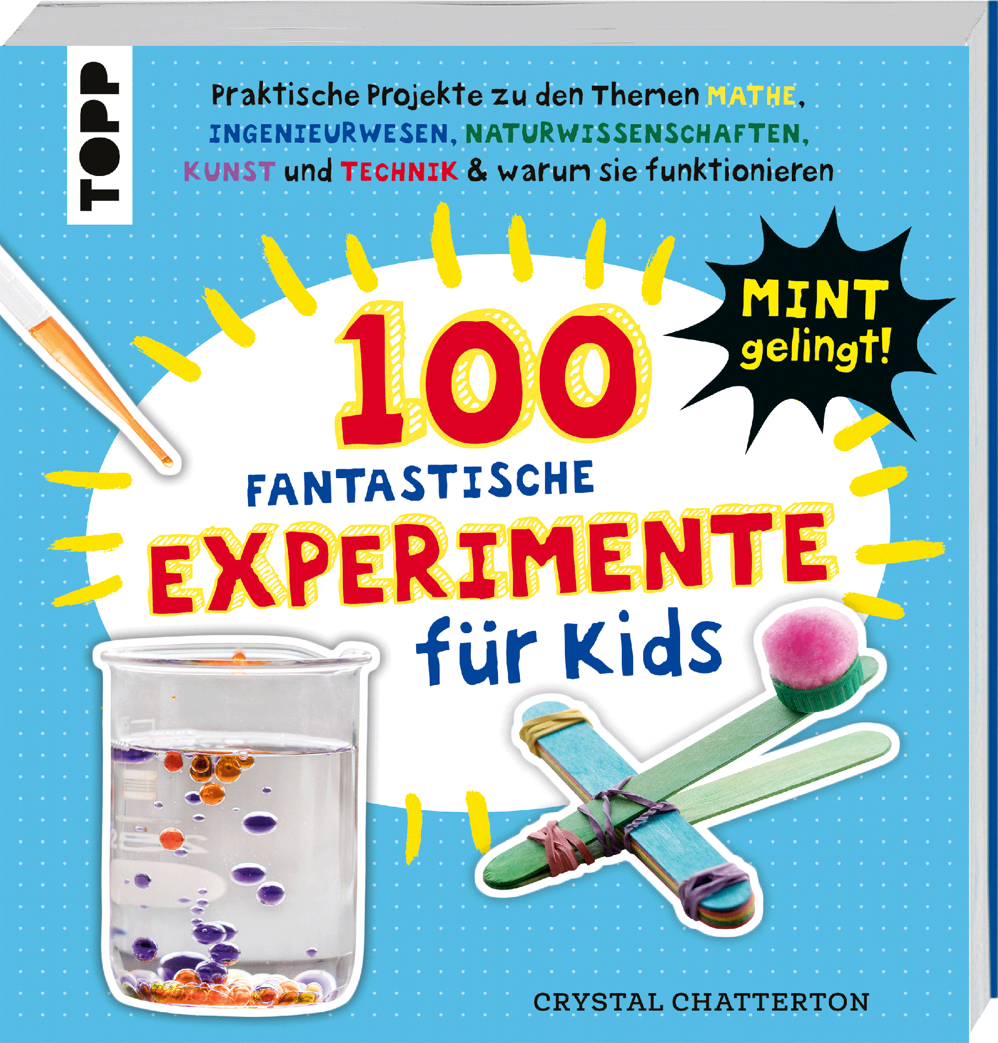 100 Fantastische Experimente für Kids