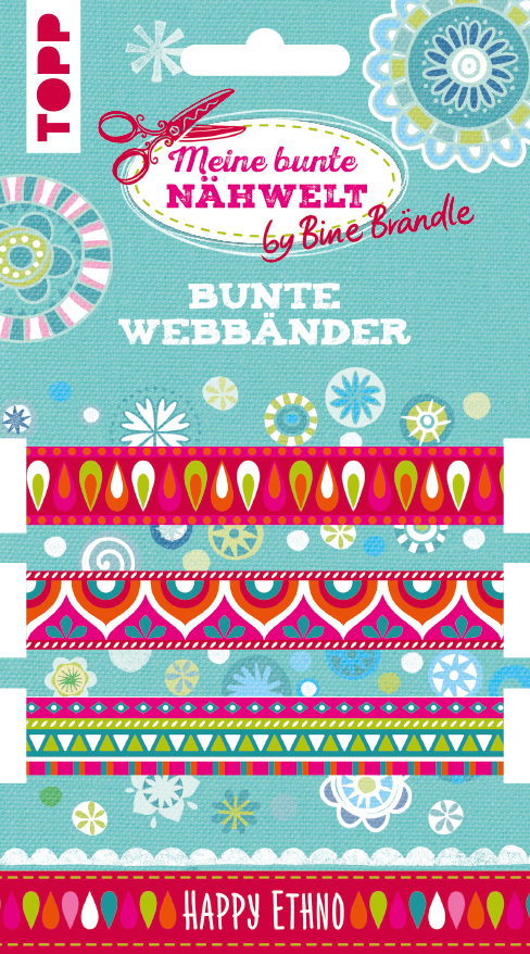 Bine Brändle Bunte Webbänder Happy Ethno