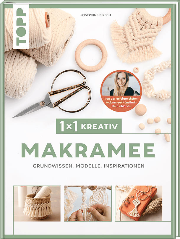 1x1 kreativ Makramee. Grundwissen, Knüpfmodelle, Inspirationen