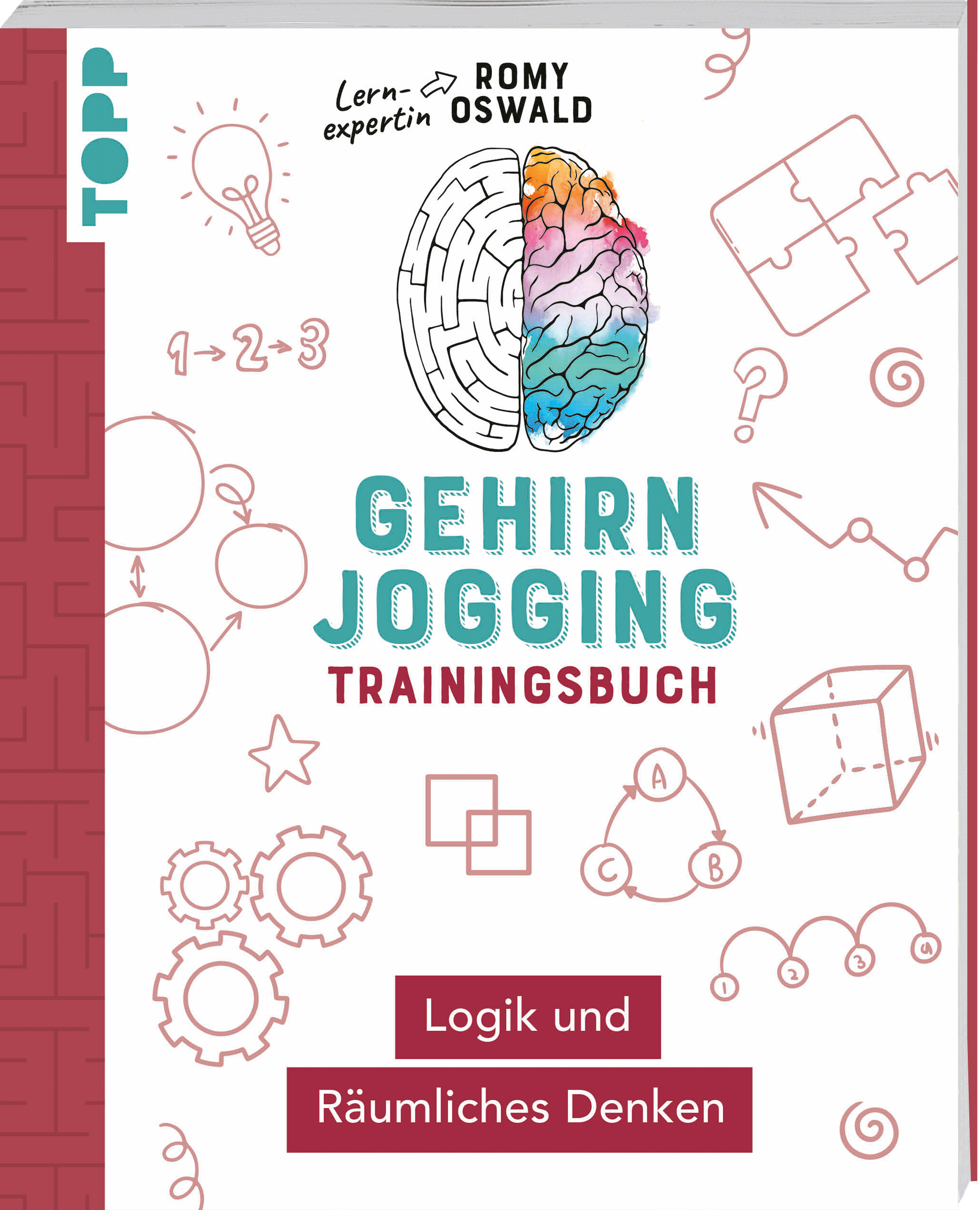 Gehirnjogging – Trainingsbuch: Logik & Räumliches Denken