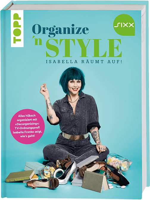 Organize 'n Style - Isabella räumt auf