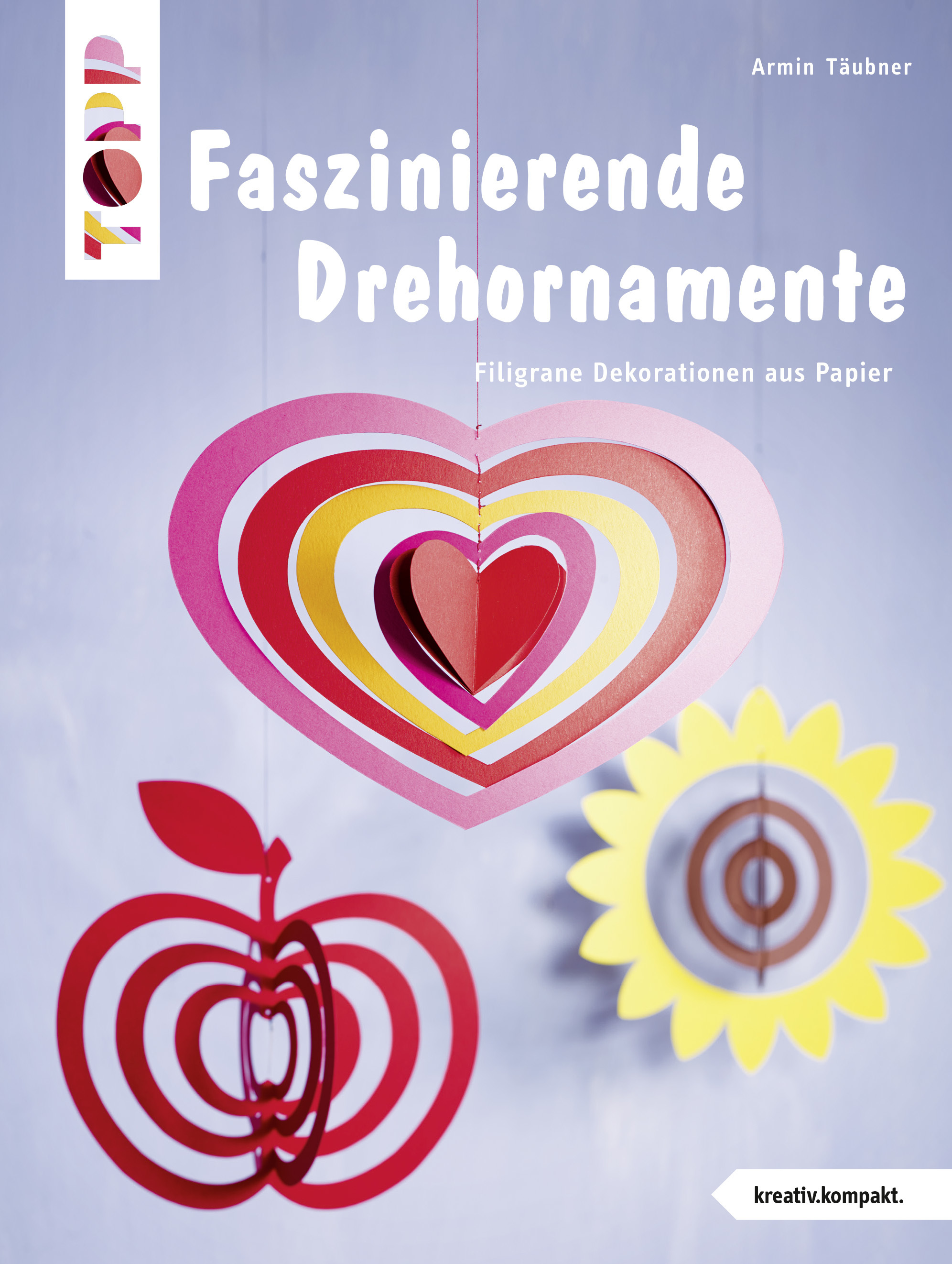 Faszinierende Drehornamente (kreativ.kompakt.)