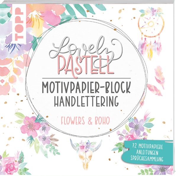 Lovely Pastell Handlettering Motivpapierblock Flowers & Boho