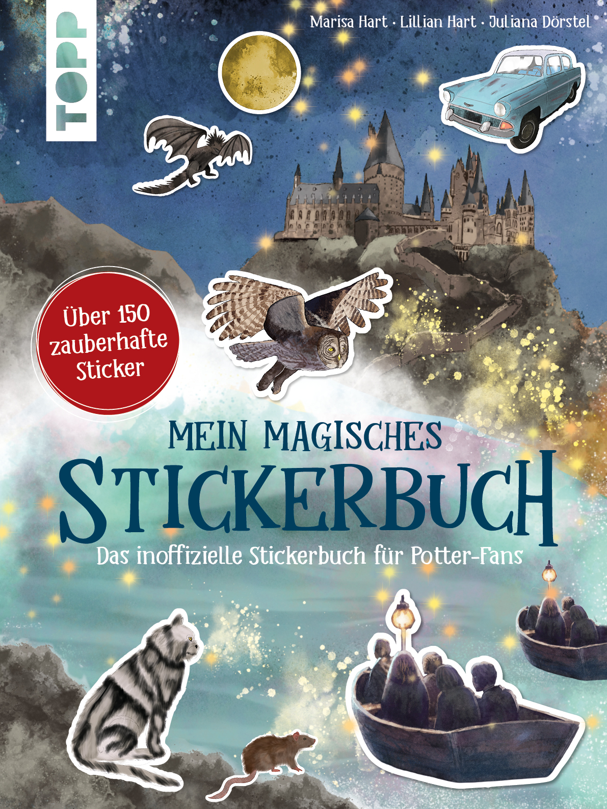 Mein magisches Stickerbuch. Das inoffizielle Stickerbuch für Potter-Fans