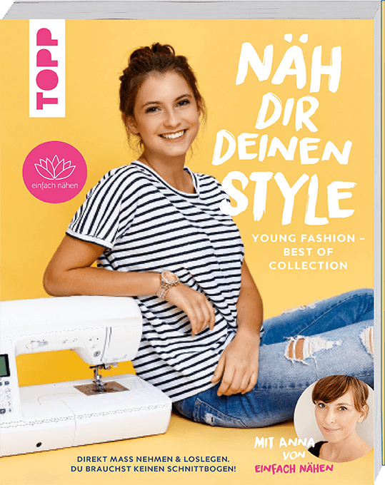 Näh dir deinen Style! Young Fashion - Best of Collection