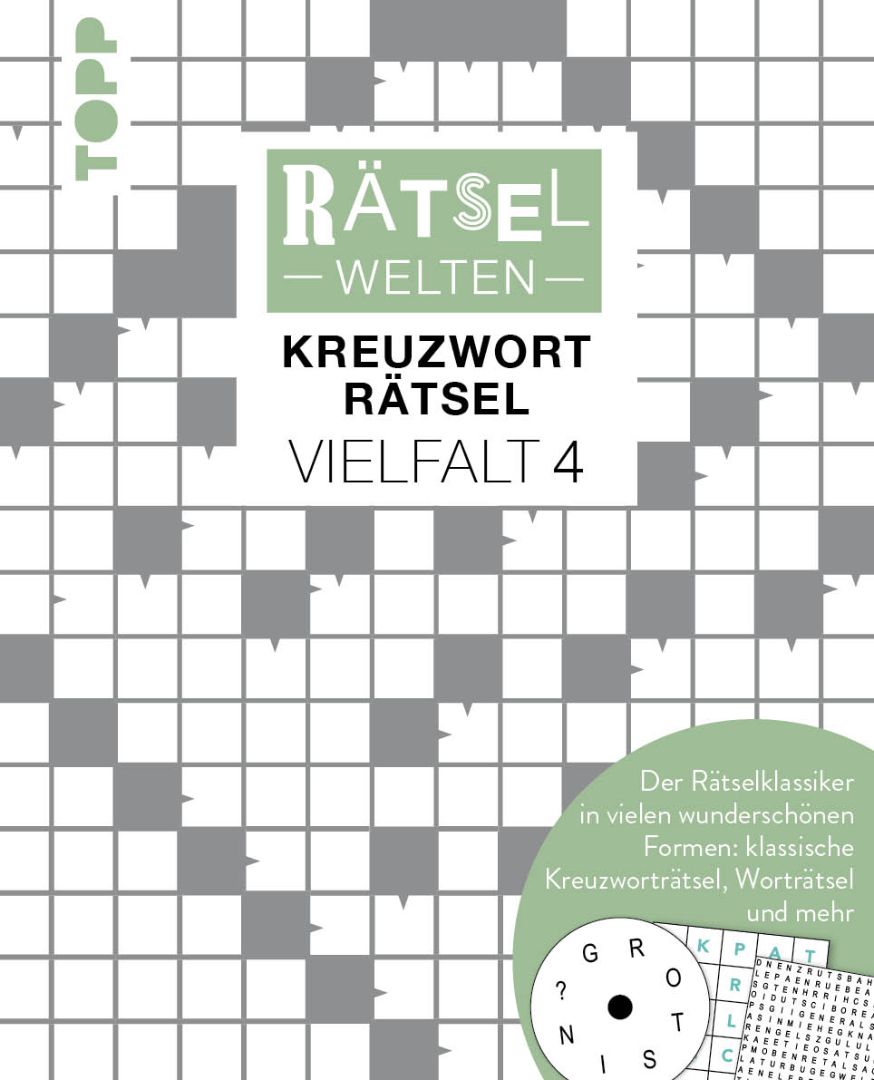 Rätselwelten – Kreuzworträtsel Vielfalt 4 | Der Rätselklassiker in vielen wunderschönen Formen: klassische Kreuzworträtsel, Worträtsel und mehr