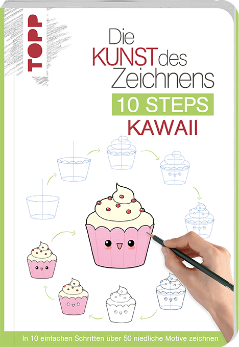 Die Kunst des Zeichnens 10 Steps - Kawaii