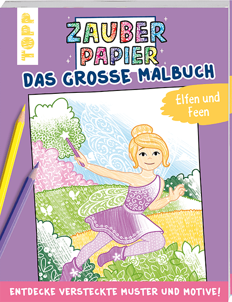 Zauberpapier - Das große Malbuch - Elfen und Feen