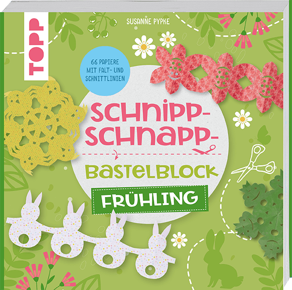Schnipp-Schnapp-Bastelblock Frühling